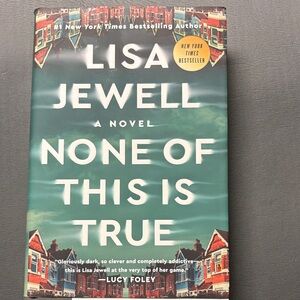 Lisa Jewell 'None of This is True' Hardcover Book